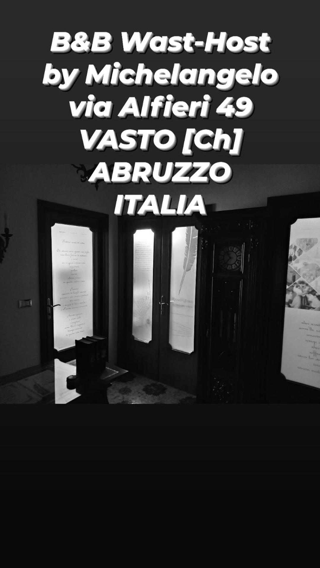 Wast-Host By Michelangelo Bed & Breakfast Vasto Exterior photo